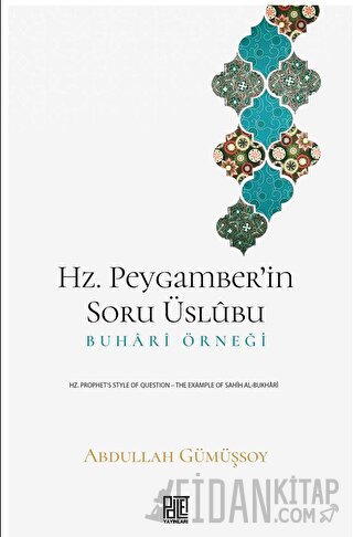 Hz. Peygamber’in Soru Üslubu