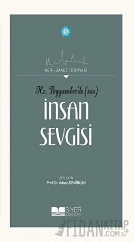 Hz. Peygamber'de (SAS) İnsan Sevgisi
