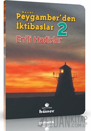 Hz. Peygamberden İktibaslar 2 - Enli Hadisler Kolektif