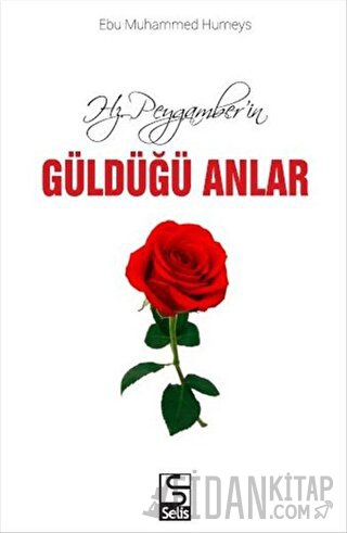 Hz. Peygamber'in Güldüğü Anlar
