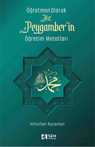 Hz. Peygamber'in Öğretim Metotları