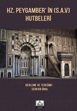 Hz. Peygamber'in (s.a.v.) Hutbeleri