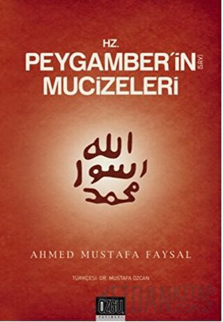 Hz. Peygamber'in (s.a.v.) Mucizeleri