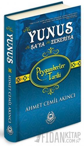 Hz. Yunus - Hz. Şa'ya - Hz. Zekeriya (Ciltli)