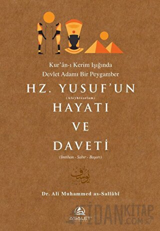 Hz. Yusuf'un Hayatı ve Daveti