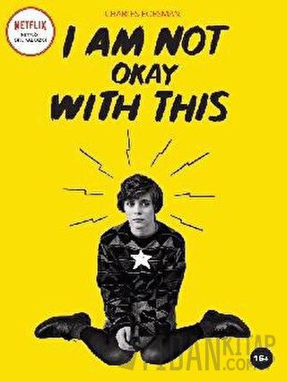 I Am Not Okay With This