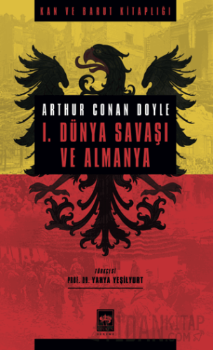 I. Dünya Savaşı ve Almanya Arthur Conan Doyle