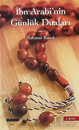 İbn Arabi’nin Günlük Duaları Kolektif