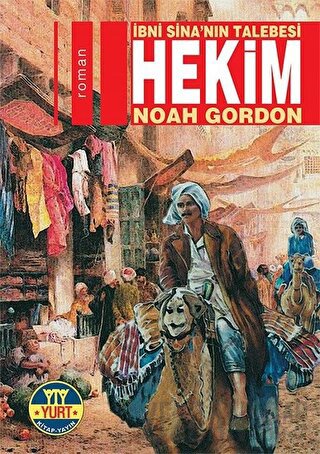 İbni Sina’nın Talebesi Hekim Noah Gordon