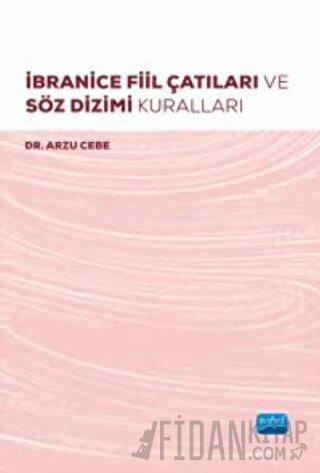 İbranice Fiil Çatıları ve Söz Dizimi Kuralları