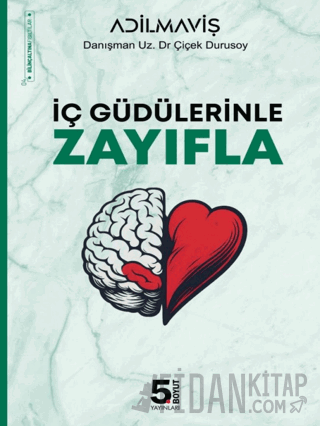 İç Güdülerinle Zayıfla