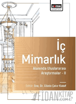 İç Mimarlık Alanında Uluslararası Araştırmalar-II