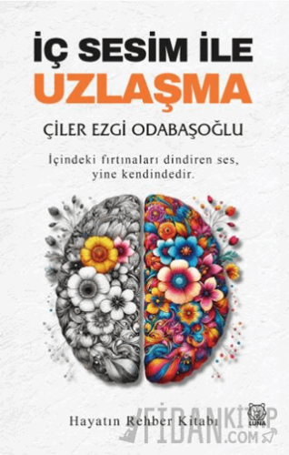 İç Sesim ile Uzlaşma