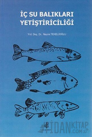 İç Su Balıkları Yetiştiriciliği