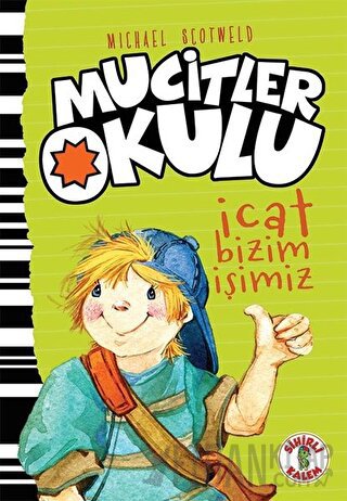 İcat Bizim İşimiz - Mucitler Okulu (Ciltli)