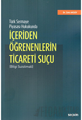 İçeriden Öğrenenlerin Ticareti Suçu