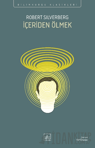 İçeriden Ölmek