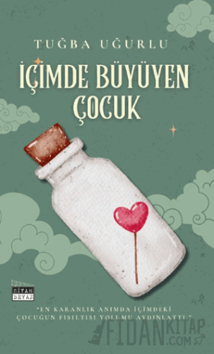 İçimde Büyüyen Çocuk
