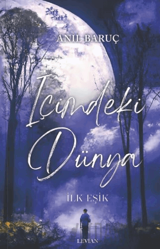 İçimdeki Dünya - İlk Eşik