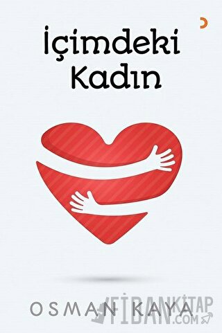 İçimdeki Kadın Osman Kaya