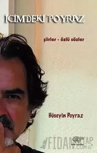 İçimdeki Poyraz Hüseyin Poyraz