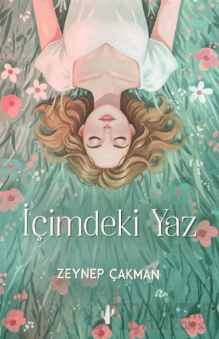 İçimdeki Yaz Zeynep Çakman