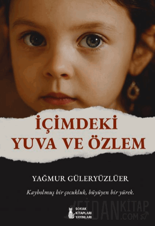 İçimdeki Yuva ve Özlem