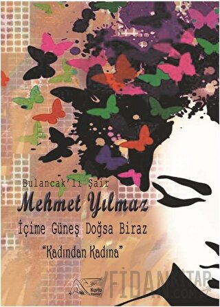 İçime Güneş Doğsa Biraz