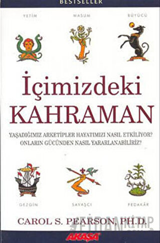 İçimizdeki Kahraman Yaşadığımız Altı Arketip