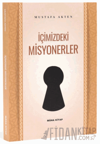 İçimizdeki Misyonerler
