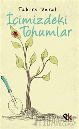 İçimizdeki Tohumlar