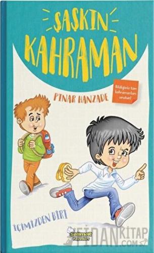 İçimizden Biri - Şaşkın Kahraman (Ciltli)