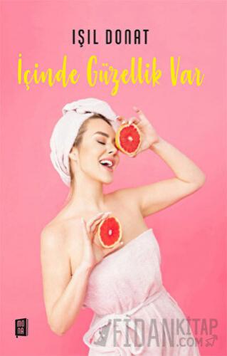 İçinde Güzellik Var