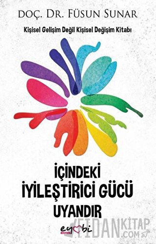 İçindeki İyileştirici Gücü Uyandır