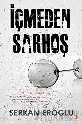 İçmeden Sarhoş