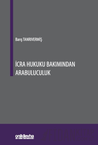 İcra Hukuku Bakımından Arabuluculuk