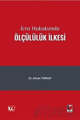 İcra Hukukunda Ölçülülük İlkesi