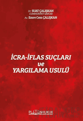 İcra ‐ İflas Suçları Ve Yargılama Usulü