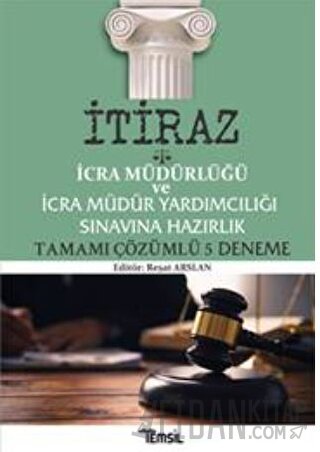 İcra Müdürlüğü Ve İcra Müdür Yardımcılığı Sınavına Hazırlık Tamamı Çözümlü 5 Deneme
