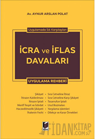 İcra ve İflas Davaları Uygulama Rehberi (Ciltli)