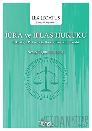 İcra ve İflas Hukuku - Lex Legatus