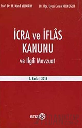 İcra ve İflas Kanunu ve İlgili Mevzuat