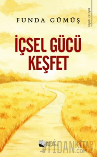 İçsel Gücü Keşfet