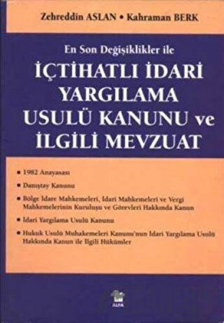 İçtihatlı İdari Yargılama Usulü Kanunu ve İlgili Mevzuat
