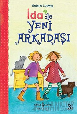 İda ile Yeni Arkadaşı