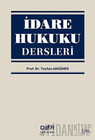 İdare Hukuku Dersleri