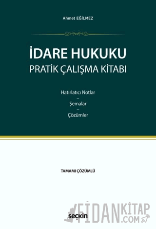 İdare Hukuku Pratik Çalışma Kitabı