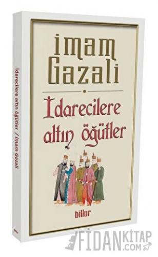 İdarecilere Altın Öğütler