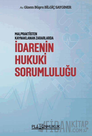 İdarenin Hukuki Sorumluluğu