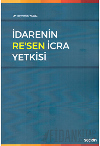 İdarenin Re'sen İcra Yetkisi